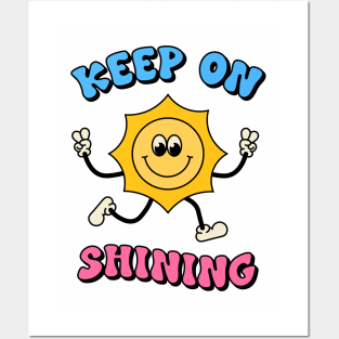 Keep on Shining Groovy TShirt Design Posters and Art